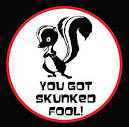 skunked 2