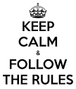 follow the rules