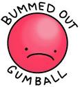 bummed out gumball